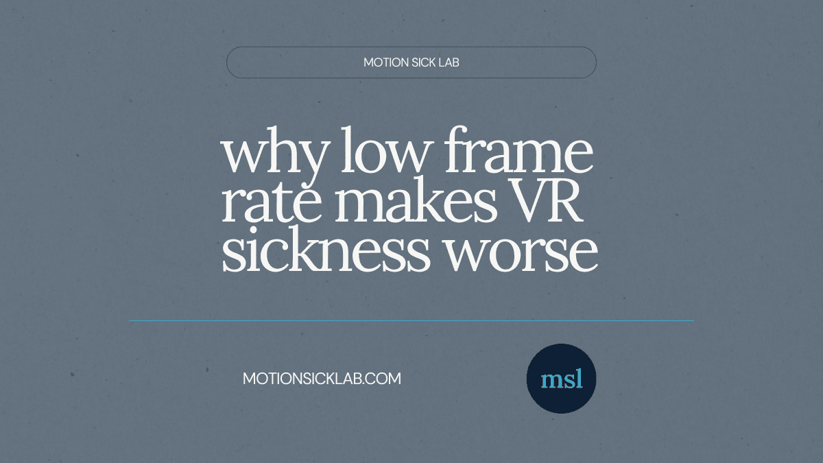 frame rate vr nausea