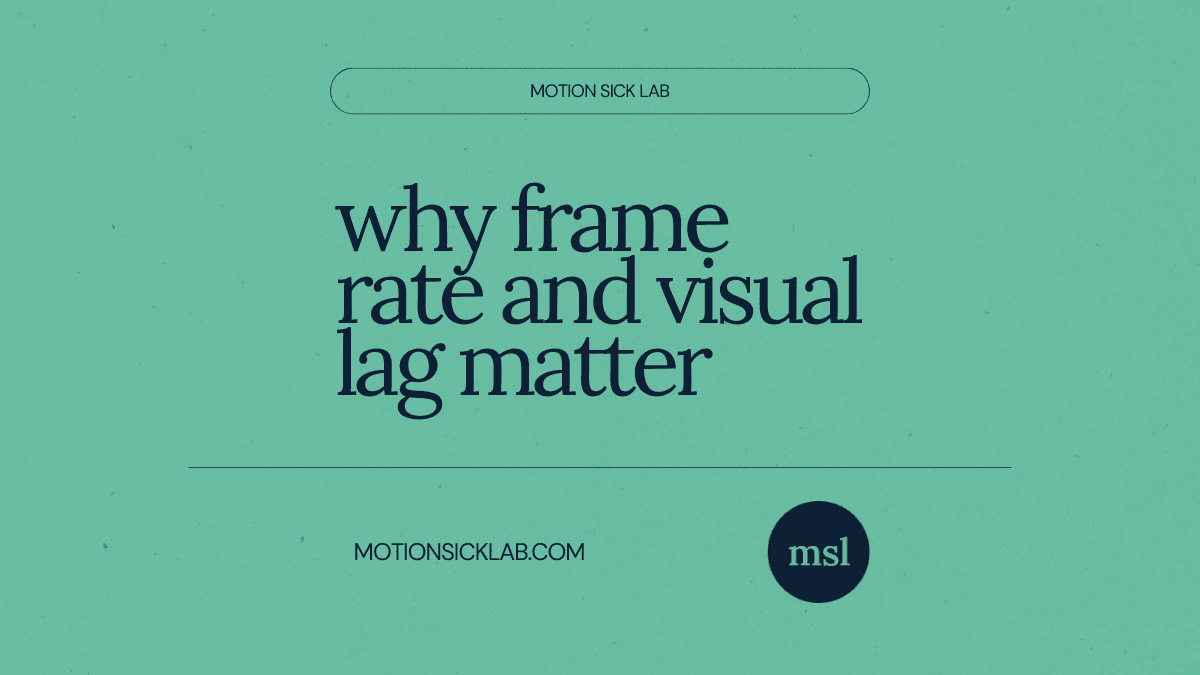 frame rate vr motion sickness