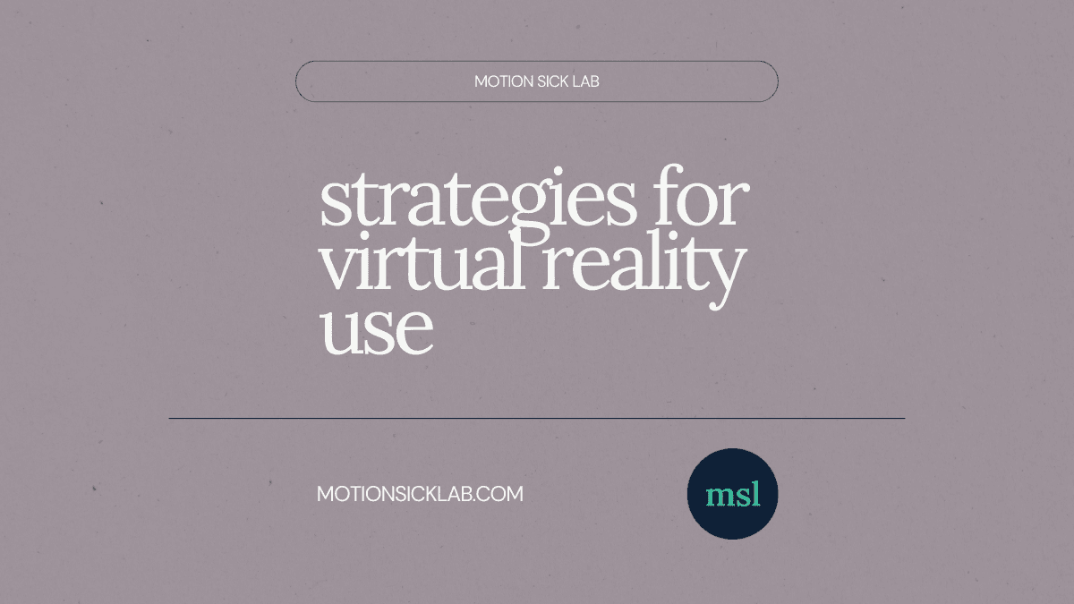 vr motion sickness strategies