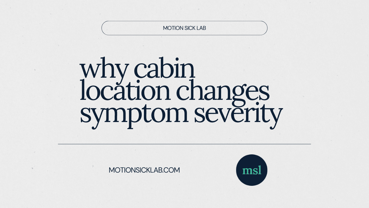 best cabin for motion sickness