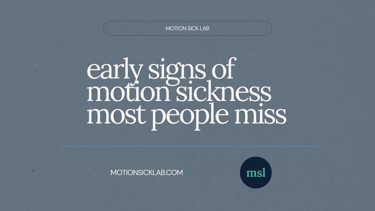 early signs of motion sickness