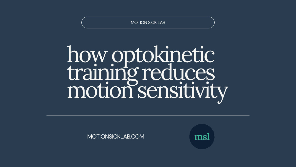 optokinetic training motion sickness